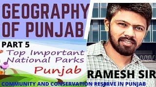 Wildlife sanctuaries and Zoological parks in Punjab ; Communities and Conservation Reserve