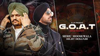 G.O.A.T (Mega Mashup) | Sidhu Moosewala X Diljit Dosanjh | Prod. By Dj Jit