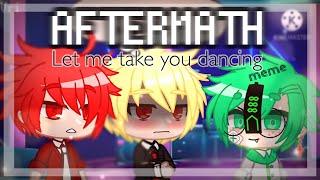 Aftermath • Let me take you dancing meme • Bnha/Mha • Deku AU •