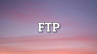YG - FTP (Lyrics)