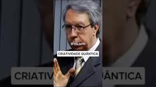 Criatividade Quântica #heliocouto