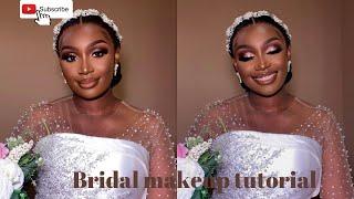 BRIDAL MAKEUP TUTORIAL/ NIGERIAN BRIDAL MAKEUP #bridal #bride #nigerianbride  #makeuptutorial