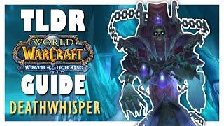 TLDR LADY DEATHWHISPER Normal / Heroic Guide - ICC WOTLK Classic