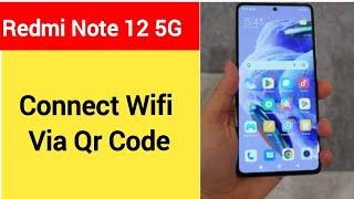 How to connect WiFi via QR code, Redmi note 12 5G me Bina password ke Wi Fi connect kaise karen