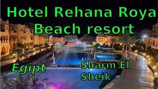 Egipt,Rehana Royal Beach Resort, Sharm El Sheikh, Rafy