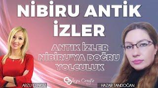 NİBİRU TARIK YILDIZI MI?| Hazar Tandoğan & Arzu Cengiz | 13.12.2024