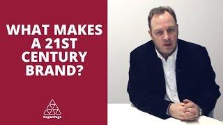 What Makes a 21st Century Brand? | Nick Kendall