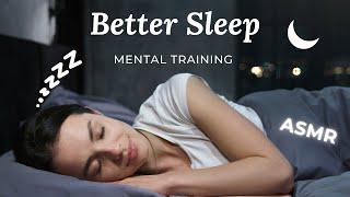 Improve your Sleep with Mental Training | ASMR