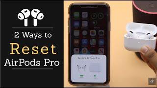 Hard Reset AirPods Pro (2 Ways)