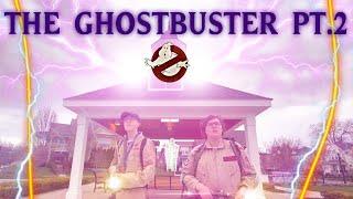 The Ghostbuster Pt. 2 | FD Productions | Ghostbusters Fan Film