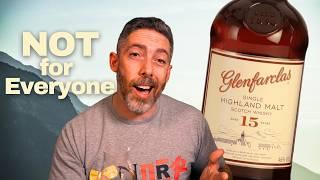 Who is Glenfarclas 15 whisky for?