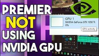 Premiere Pro Not Using Nvidia GPU FIX Solution 2020( Install Cuda Before you follow this tutorial)