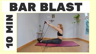 Pilates Bar Blast | 10 minute Home Workout
