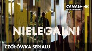 Nielegalni - czołówka serialu  | serial szpiegowski CANAL+ | 4K