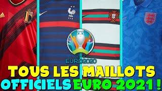 TOUS LES MAILLOTS OFFICIELS DES EQUIPES PARTICIPANT A L'EURO 2021 ! ALL NEW EURO 2021 OFFICIAL KITS