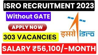 ISRO Recruitment 2023 without GATE |  Government Job  |  Apply Online |@Job4freshers