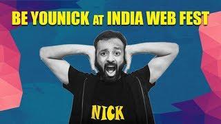 India Web Fest: Be YouNick talks about the growth of digital platform