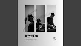 Let You Go