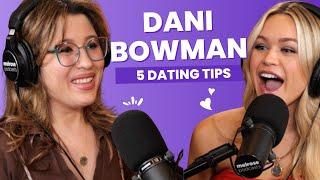 Dating tips from Love on the Spectrum star, Dani Bowman