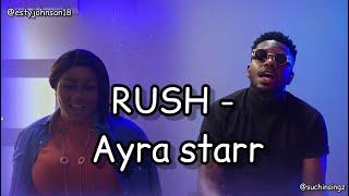 RUSH- Ayra starr ( Cover by estty jay & Suchin)