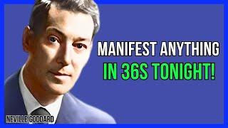 DO THIS FOR 36S BEFORE SLEEP & MANIFEST ALL | NEVILLE GODDARD | LAW OF ATTRACTION