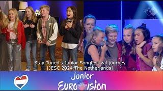 Stay Tuned's Junior Songfestival journey | The Netherlands JESC 2024 |