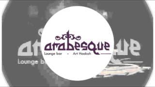 #Arabesque - Art Hookah Lounge Bar- Annonce HD