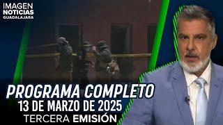 Noticias GDL con Rey Suárez | Programa completo 13 de marzo de 2025