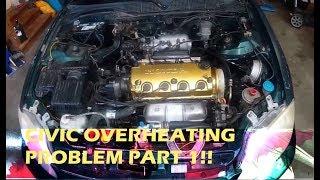 Honda Civic over heating problem !! RESOLVED part 1