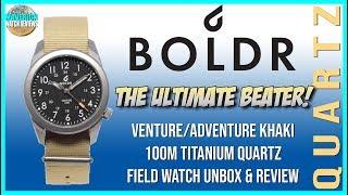 Ultimate Beater! | BOLDR Venture 100m Titanium Quartz Microbrand Field Watch Unbox & Review