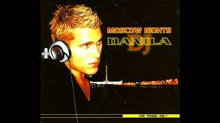 DJ Danila - Moscow Nights (CD1) [2004]