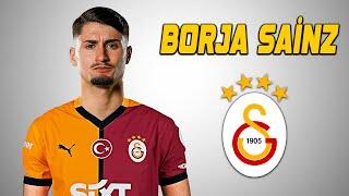 Borja Sainz Skills ● Welcome to Galatasaray 🟡 2024  Amazing Skills | Assists & Goals HD