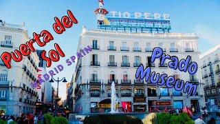 Madrid Spain Part 2. Puerta del Sol & Prado Museum