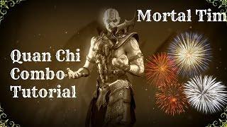 Mortal Kombat X Quan Chi Combos Guide