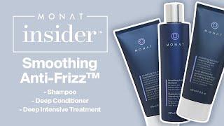 MONAT Insider | Smoothing Anti-Frizz™️ Shampoo, Deep Conditioner and Deep Intensive Treatment