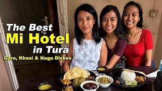 Mi Hotel | Best place to have lunch in Tura | Garo Khasi & Naga dishes