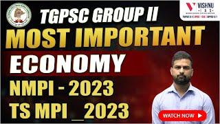 TGPSC GROUP - 2 : Most Important Economy NMPI - 2023 TS MPI _2023 RAPID REVISION #tgpscgroup2