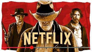 Top 20 BEST Westerns Hiding On Netflix Right Now [2024]