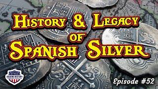 A Short History Of The Spanish Dollar: How It Impacted The World | Digging History ‘76