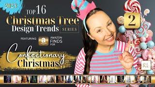 TOP CHRISTMAS TREE TRENDS • (Confectionary Christmas)