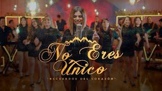 Corazón Serrano - No Eres Único - Recuerdos Del Corazón Vol. 2