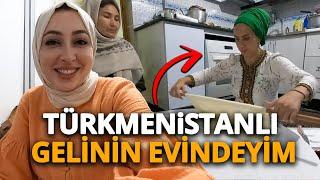 TÜRKMENİSTAN YEMEKLERİ-TÜRKMENİSTANLI GELİNİN EVİNDEYİM #96