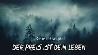 Der Preis ist dein Leben | Krimi Hörspiel