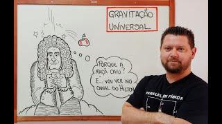 Gravitação Universal | Aula completa