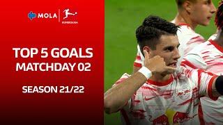 Bundesliga |  Top 5 Goals Matchday 02