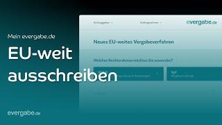 Europaweit Ausschreiben mit evergabe.de