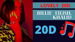 Billie Eilish, Khalid - lovely - 20D - | Neon ST