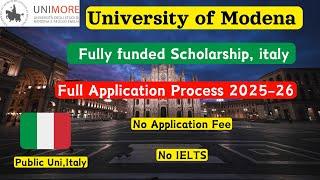 University of Modena Application process 2025, Fully funded scholarship in Italy | No Fee, No IELTS