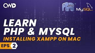 Installing XAMPP on a mac | PHP for beginners | PHP Programming | Learn PHP in 2020