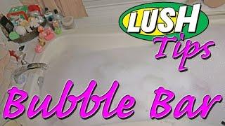 Bubble Bar Tips an xpurr guide to MEGA FANTASTICAL BUBBLES! ft. Lush Comforter